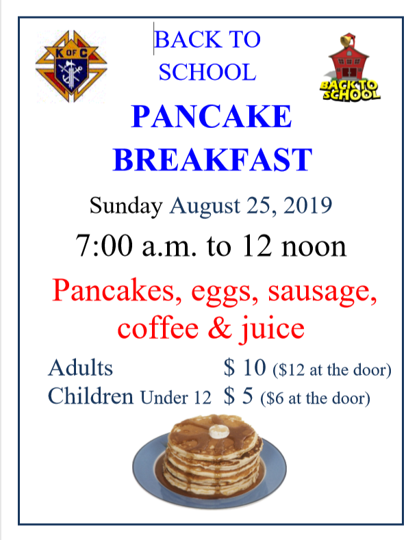 Pancake Breakfast:  AUG 2019
