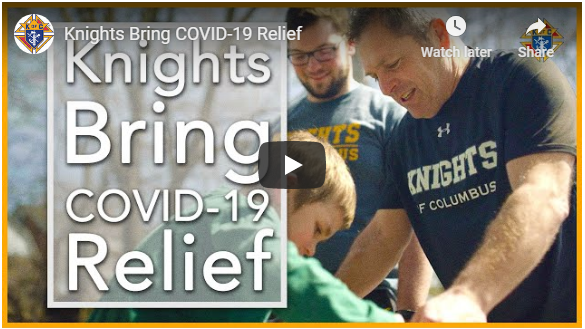 Knights Bring COVID-19 Relief