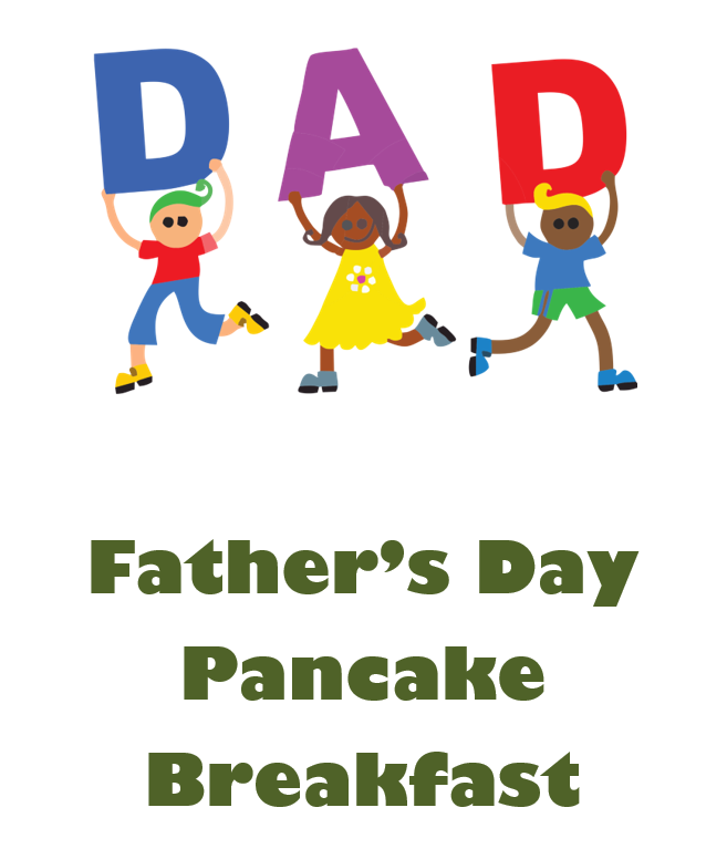 Join Us for our Father’s Day Pancake Breakfast